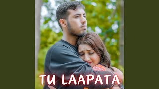 TU LAAPATA