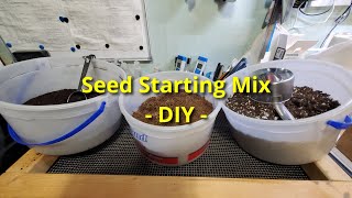 Seed Starting Mix - DIY -