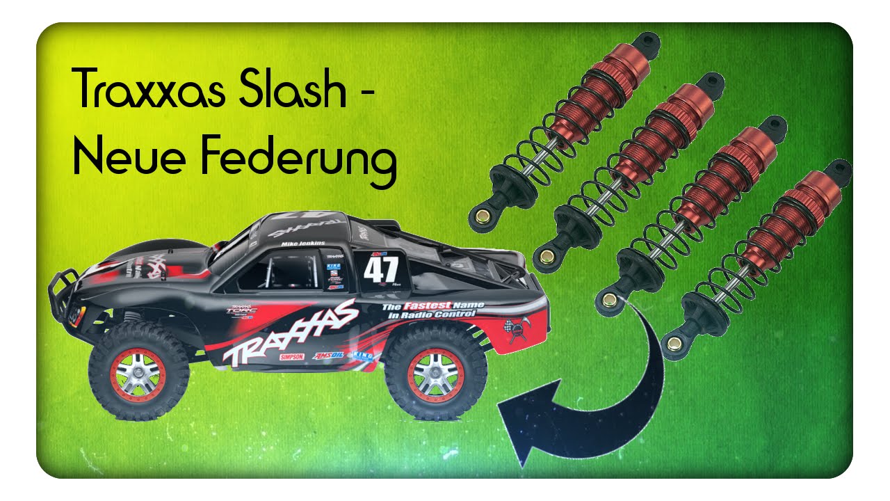 Traxxas Slash - Neue Stoßdämpfer 