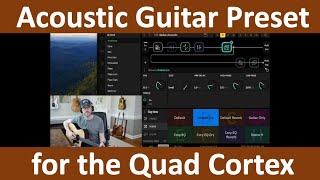 Acoustic Guitar Preset for the Quad Cortex