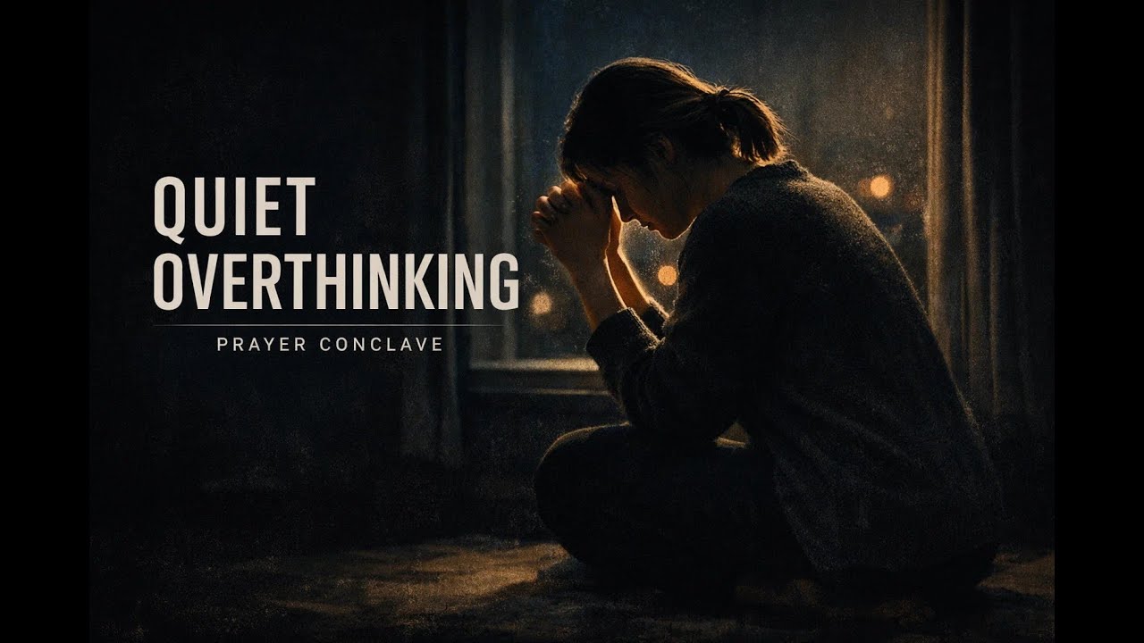 Morning Prayer To Quiet Overthinking