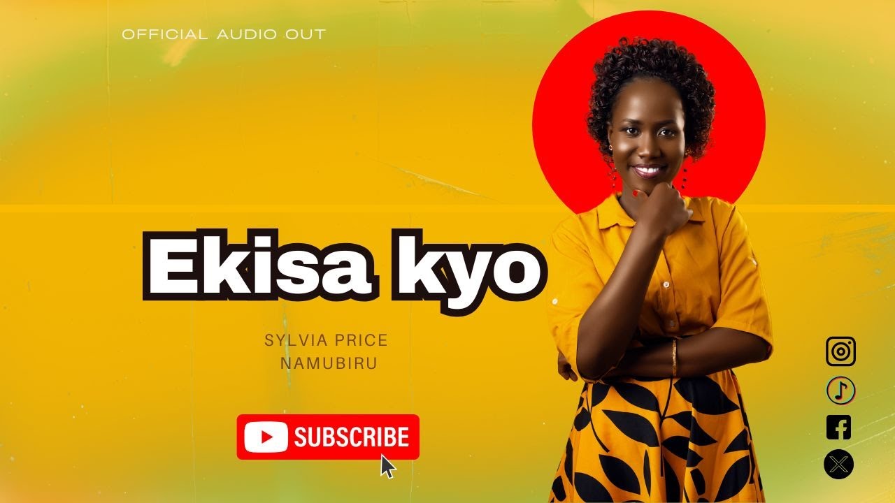 Watch Ekisakyo Song by Sylvia Price Namubiru on YouTube Watch Ekisakyo Song by Sylvia Price Namubiru on YouTube