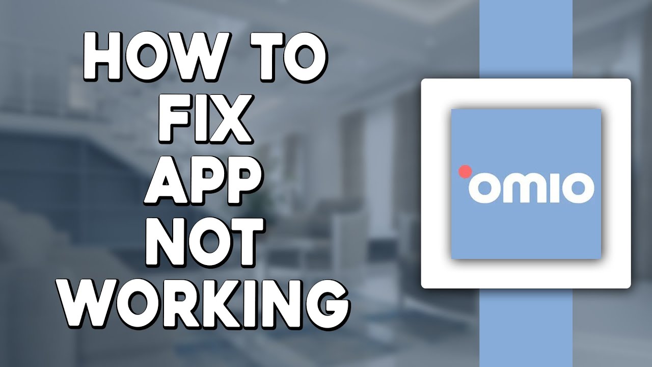 How To Fix Omio App Not Working (Quick & Easy) - YouTube
