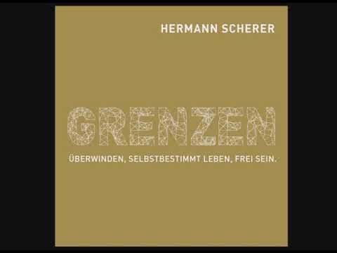 Grenzen überwinden – Hörbuch zur Selbstentwicklung von Hermann Scherer