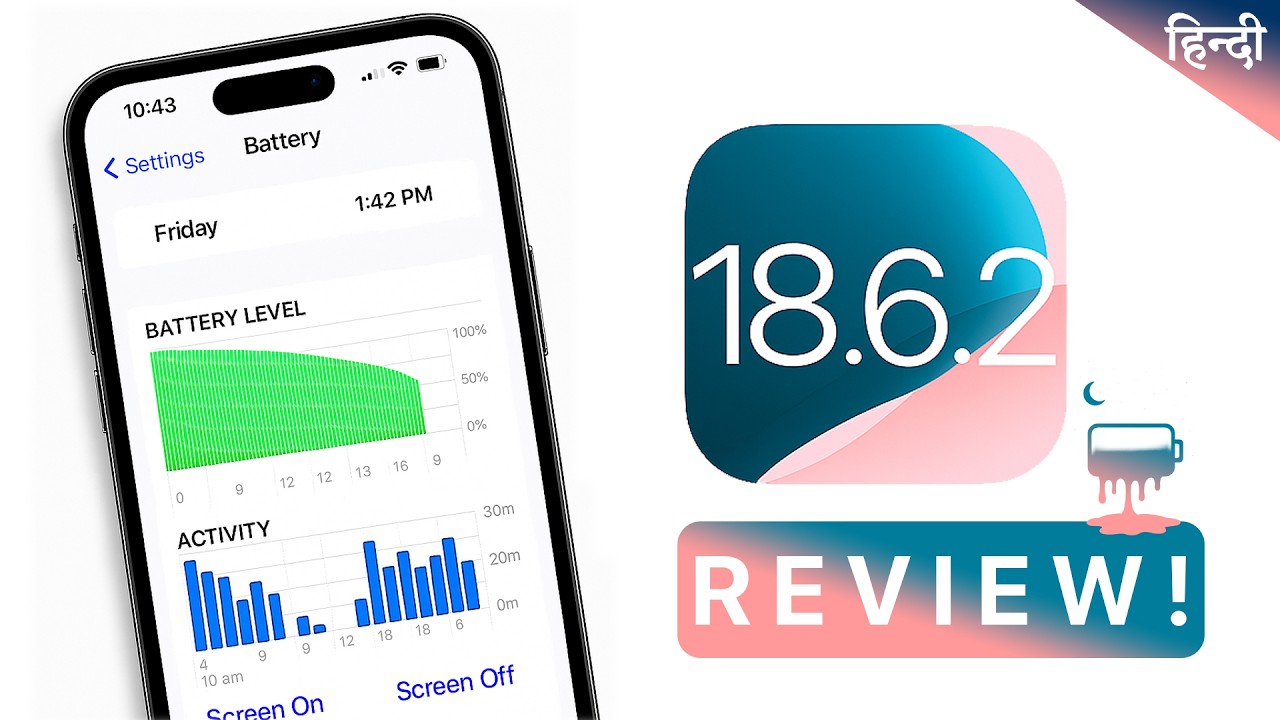 iOS 18.6.2 Review in Hindi | After 3 Days | Battery Life | Performance ...