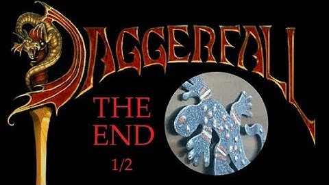 Daggerfall Unity - The End (1/2)