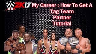 wwe 2k17 - How To Get a Tag Team Partner in My Career Mode #wwe #wwe2k17 screenshot 3