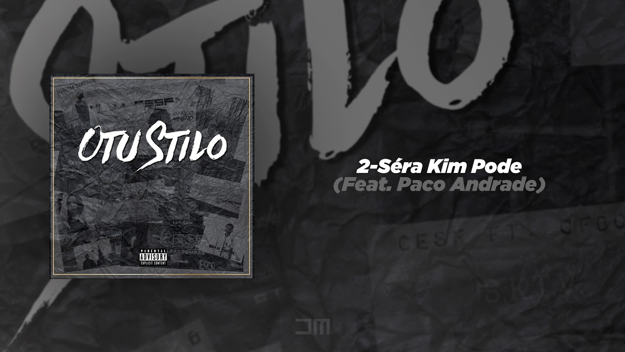 Obejrzyj 2. Séra Kim Pode (Feat. Paco Andrade) w YouTube Obejrzyj 2. Séra Kim Pode (Feat. Paco Andrade) w YouTube
