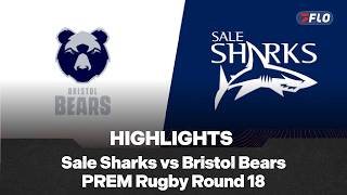 Sale Sharks vs. Bristol Bears Rugby Highlights In Gallagher PREM Rugby Round 18 screenshot 4