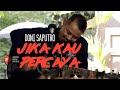Jika Kau Percaya - Seventeen By Doni Saputro Ft Kinnara Band