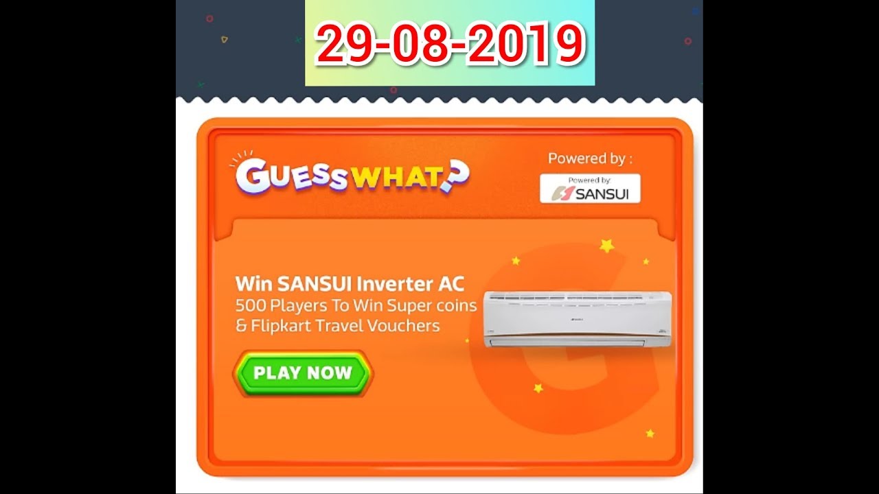 Guess what Quiz Answers Today 29 August 2019 FlipKart Game Zone YouTube