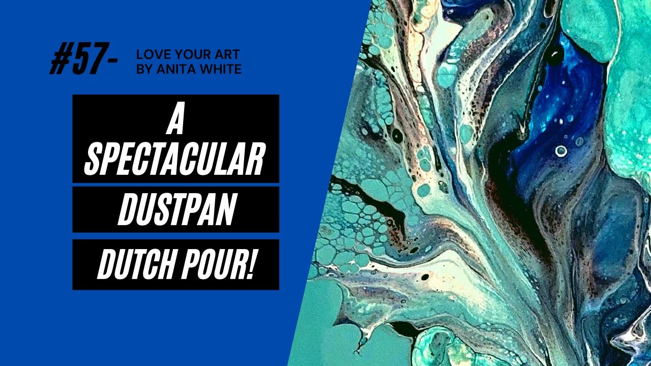 57 A Spectacular Dustpan Dutch Pour! YouTube