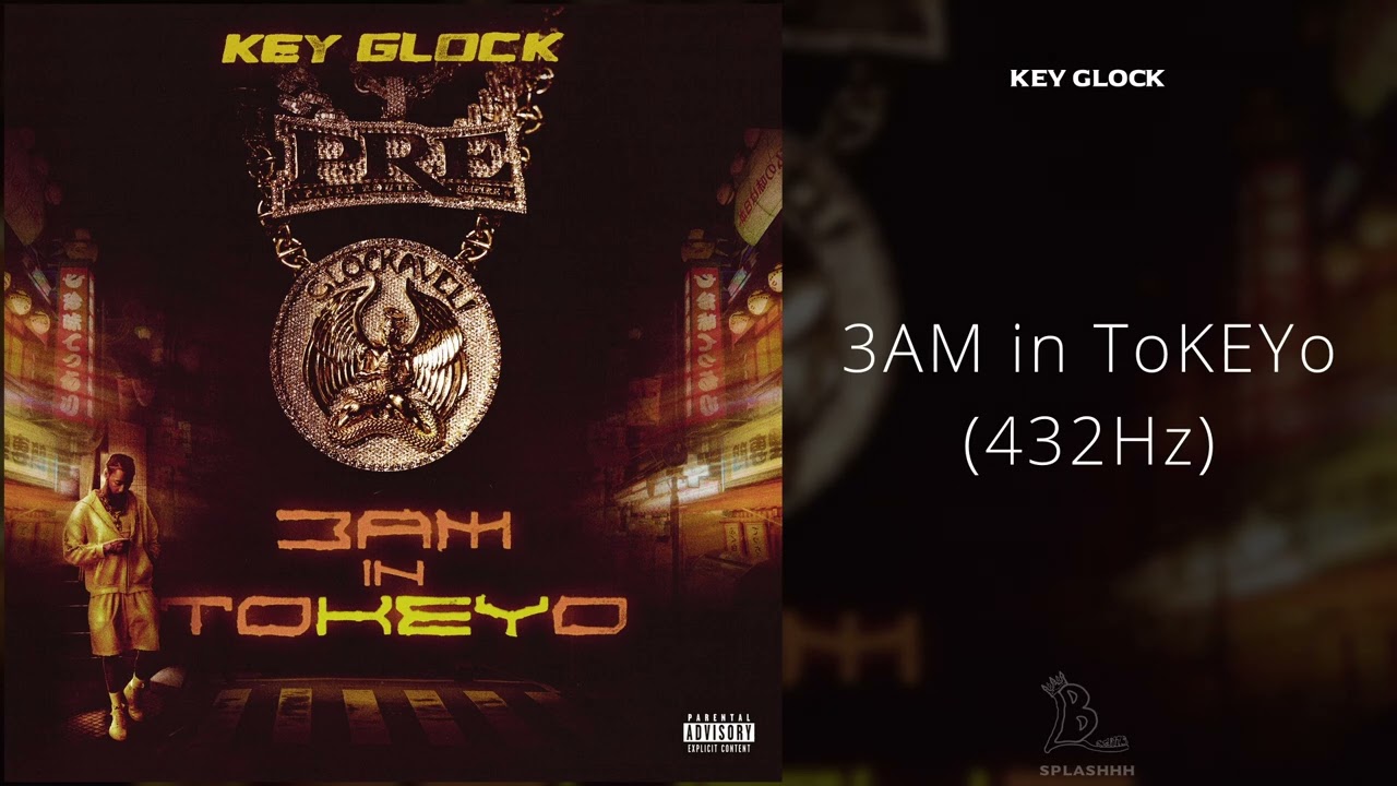 Key Glock - 3AM in ToKEYo (432Hz)