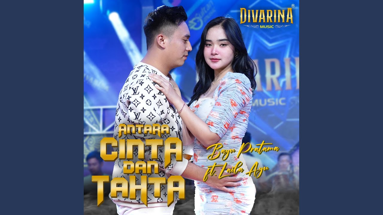 Antara Cinta Dan Tahta (feat. Laila Ayu)