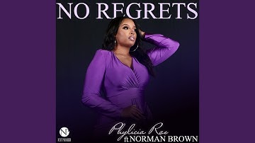 No Regrets (feat. Norman Brown)