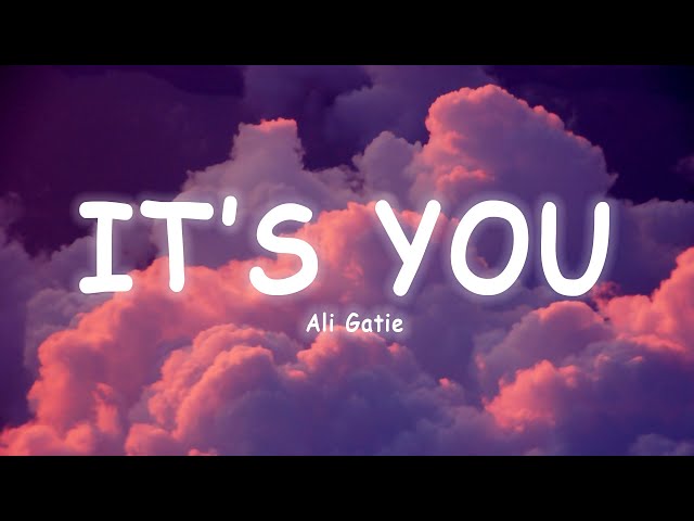 Ali Gatie - It's You (Lyric Video) 