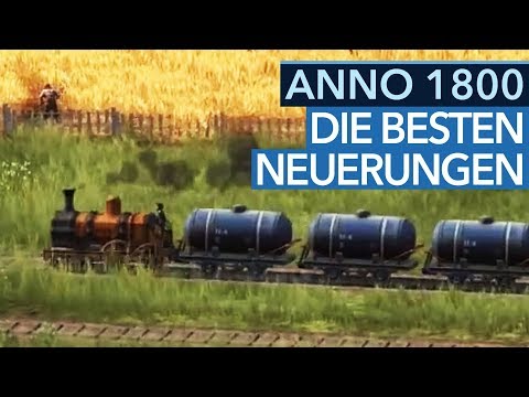 : Was ist eigentlich neu in Anno 1800? - GameStar