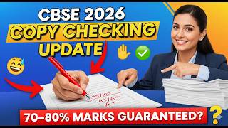 CBSE 2026 COPY CHECKING UPDATE! 😱 How to Get 80% Marks Easily? | Step Marking &amp; New Rules Revealed!
