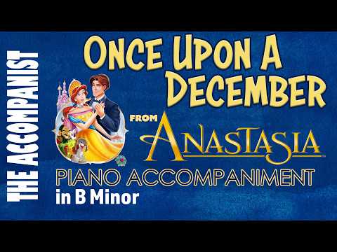 Once Upon A December (Anastasia movie) | Piano Accompaniment with Karaoke Lyrics