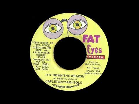 Yami Bolo ft. Capleton - Put Down Your Weapon