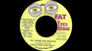 Yami Bolo ft. Capleton - Put Down Your Weapon