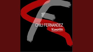 Cómo Te Voy a Olvidar - Chili Fernandez