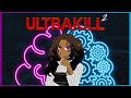 Game Study | ULTRAKILL2