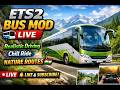 🚍 ETS2 Bus Mod LIVE | Realistic Driving | Chill Ride | NATURE Routes 🇮🇳