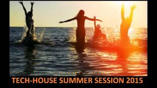 Tech-House Summer Session 2015 vol. 7