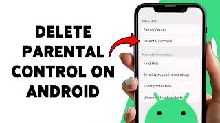 How To Delete Parental Control On Android | Remove Parental Control From Google Account 2026