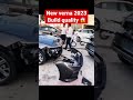 New verna build quality 😱 #ytshorts #shorts