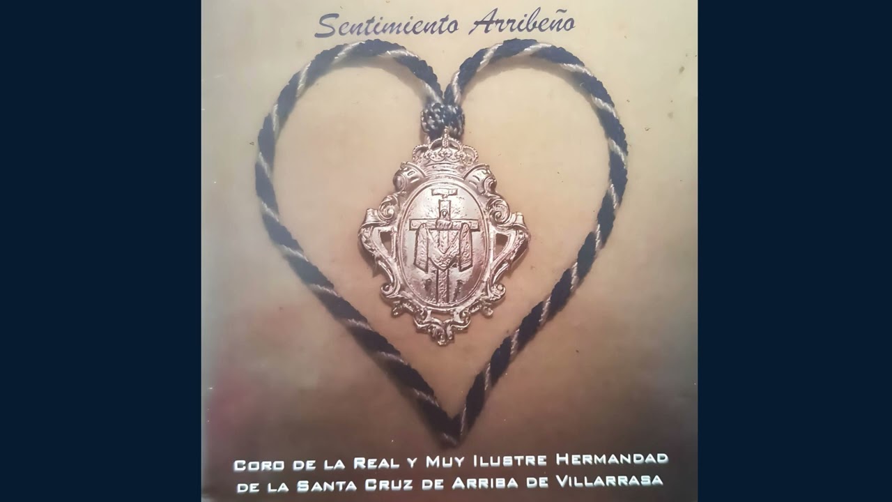 YO LE HE PEDIDO AL SEÑOR - SENTIMIENTO ARRIBEÑO