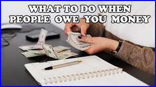 What to Do When a Friend Owes You Money - Debt Collection - How to Collect Money from a Friend