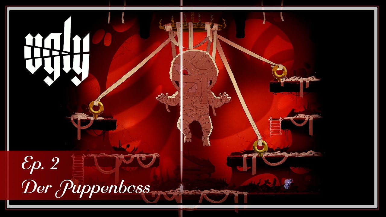 Ugly - Ep. 2 - Der Puppenboss