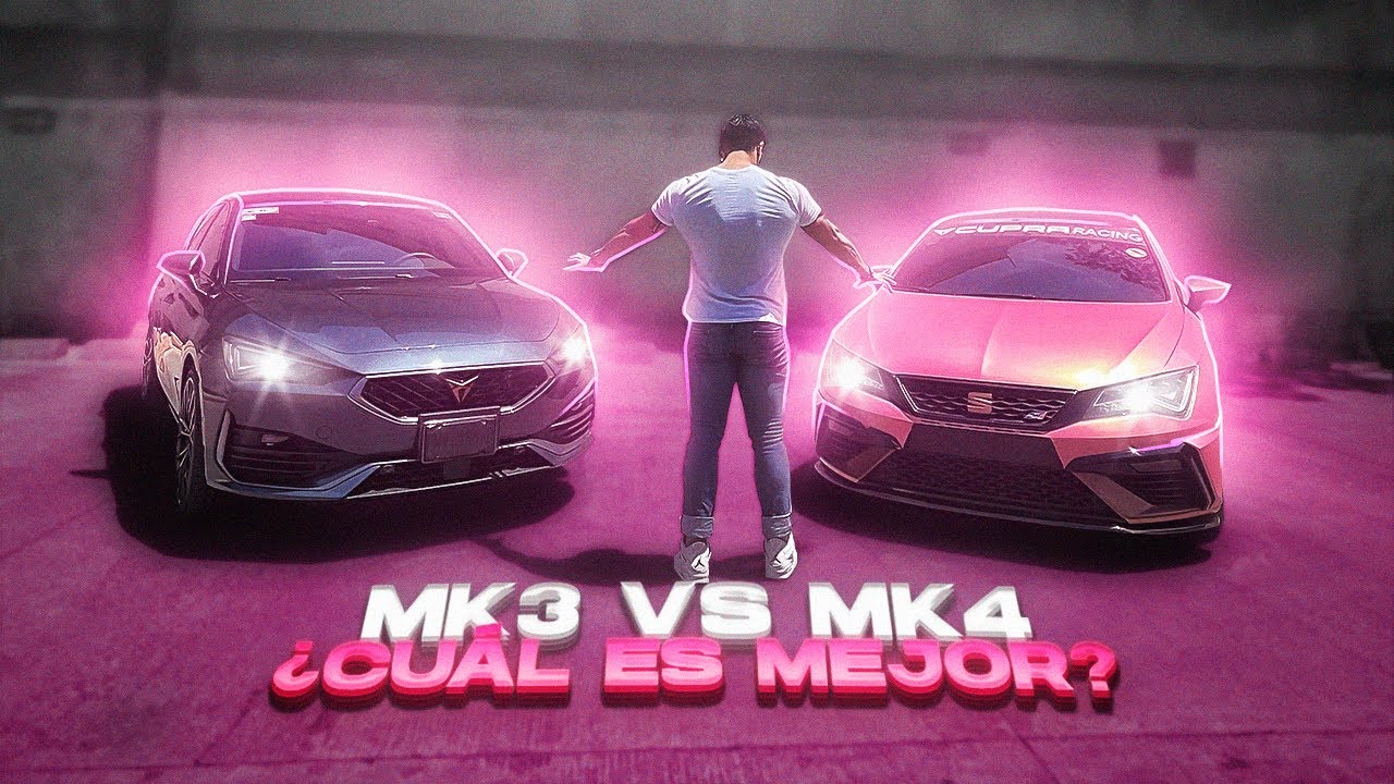 Comparo el CUPRA MK3.5 Y EL NUEVO CUPRA MK4 | Dylan Villarreal