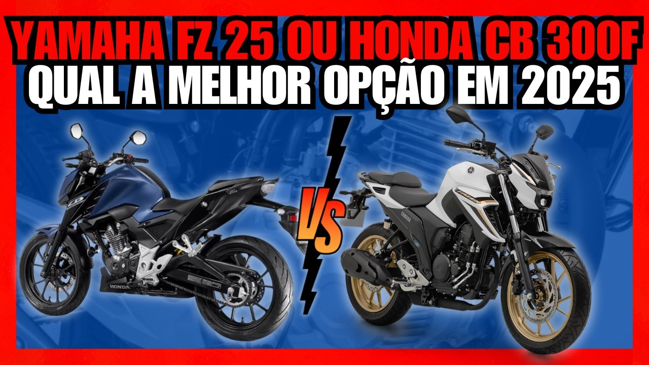 YAMAHA FZ 25 OU CB 300F QUAL MELHOR OPÇÃO EM 2025? OPINIÃO DONO MOTO PEÇAS