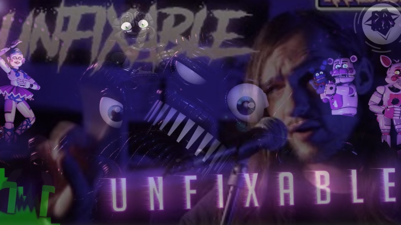 Unfixable original and Metal cover mashup