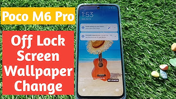 poco m6 pro 5g lock screen wallpaper auto change off