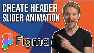 How To Create A Header Slider Animation In Figma [Easy Step-By-Step Guide]