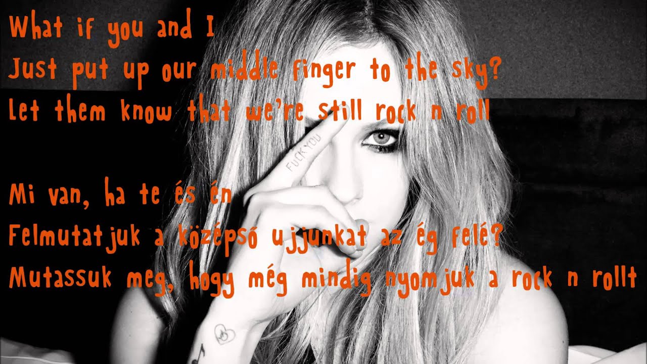 Avril Lavigne Rock N Roll Tekst Avril Lavigne - Rock N Roll (HQ-HD lyrics + Hungarian translation