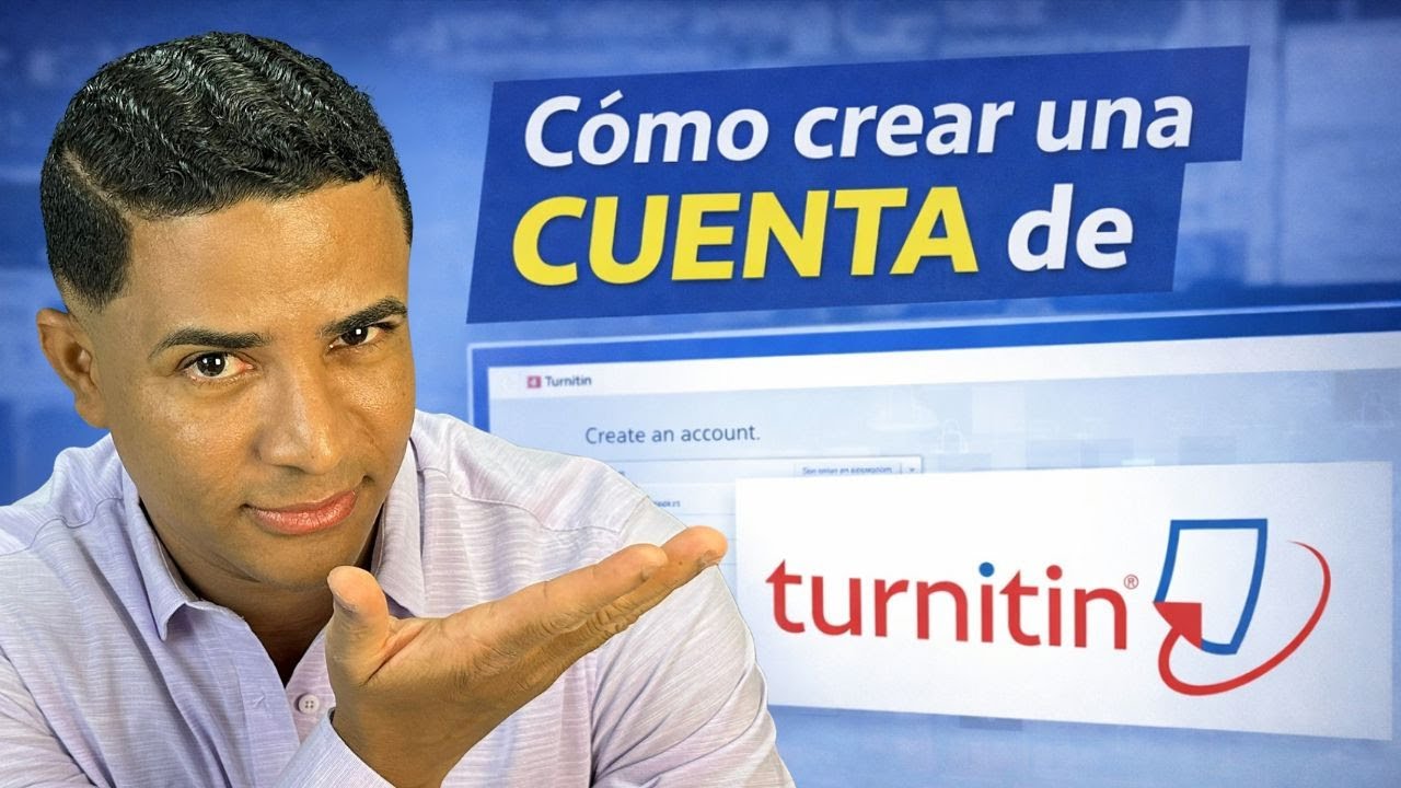 Cómo crear una cuenta en Turnitin y subir un ejercicio paso a paso ...