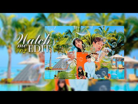 watch me edit #02 - time to travel