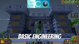Mastering The Art Of Basic Engineering - Eco Multiplayer Server Day 4