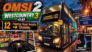 openOMSI Westcountry3 v3.03 | Route 12 Paignton → Stoneley | London Citybus C400R DIWA