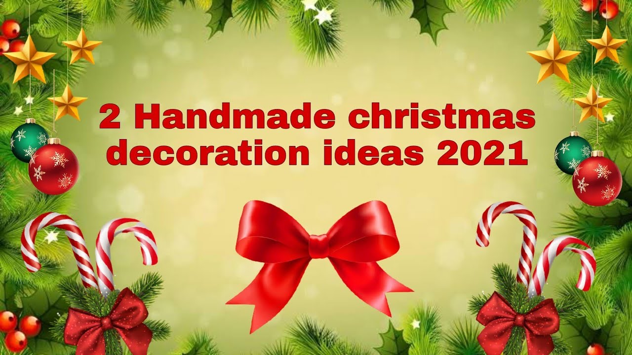 2 CHRISTMAS DECORATION IDEAS 2021 AT HOME DIY CHRISTMAS ORNAMENTS