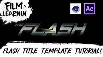 The Flash Title Template After Effects Tutorial! | Film Learnin