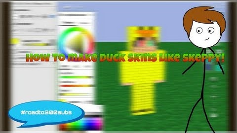 How to make Duck skins like skeppy! | tutorial