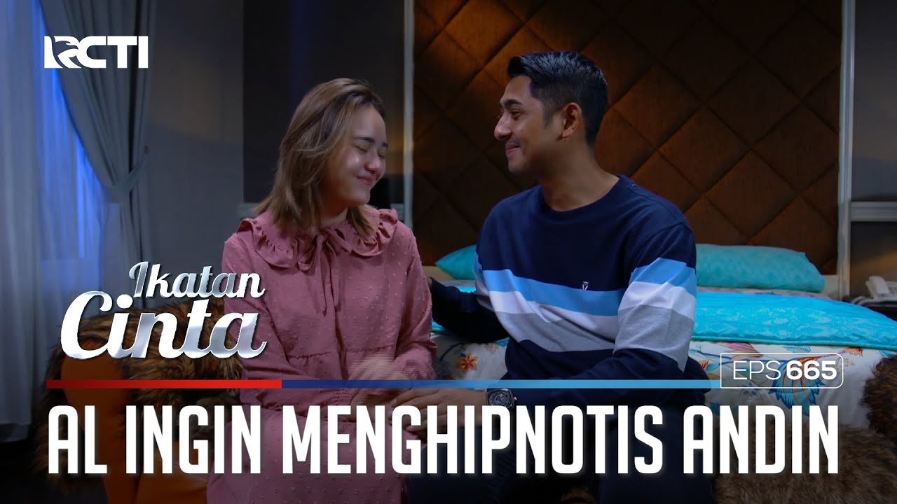 COBA MENGHIBUR😊😊 AL MEMBUAT ANDIN TERTAWA LEPAS😍 | IKATAN CINTA