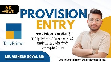Provision Entry In Tally Prime || Shyam Computer Academy || Mr. Vishesh Goyal Sir.
