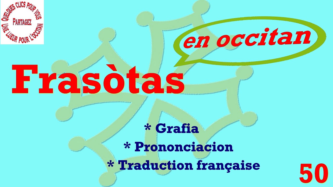 Frasòtas en occitan / Phrases en occitan (50) - YouTube
